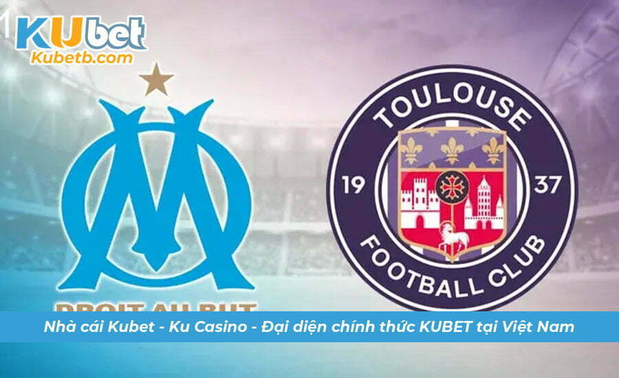 Nhận định soi kèo Marseille vs Toulouse 30/12