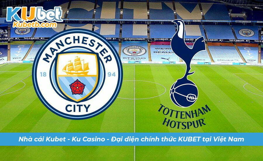 Soi kèo Man City vs Tottenham