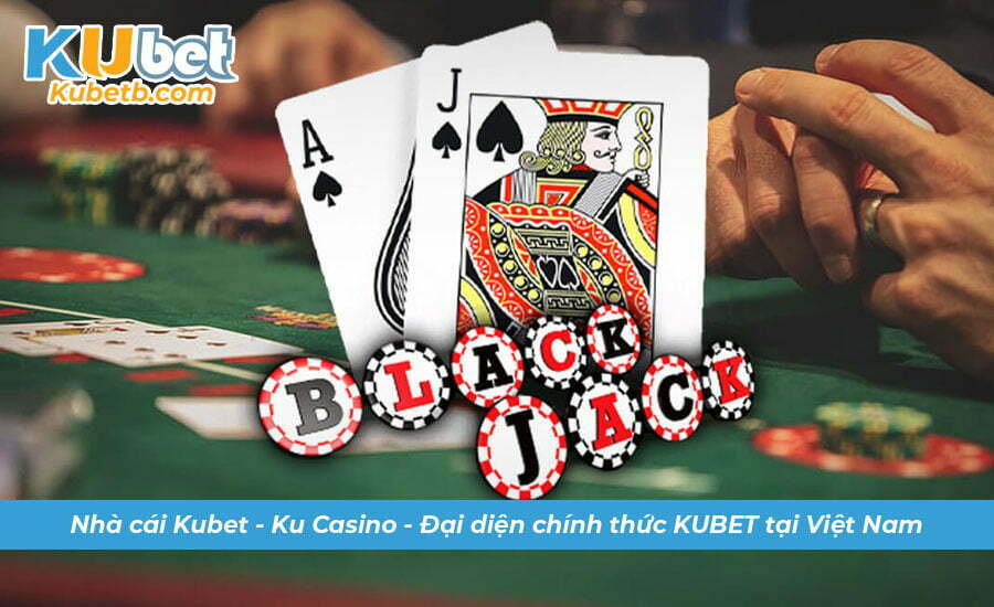 Luật chơi bài blackjack