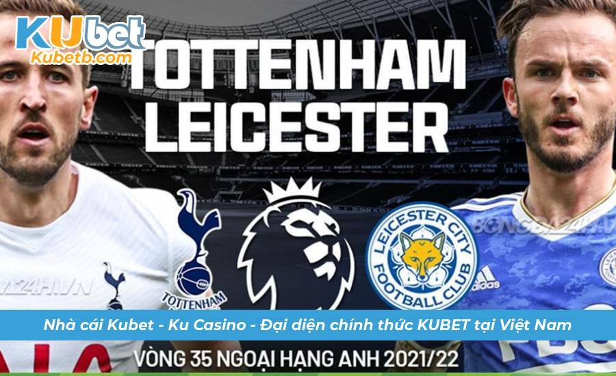 soi keo leicester vs tottenham 2